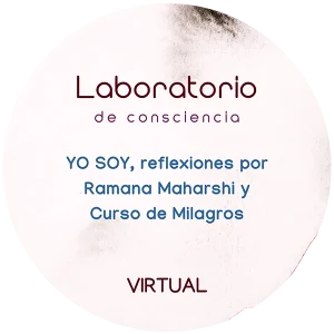 Estas sesiones nos introducirán a un trabajo más profundo que desarrollaremos todo el año, sobre el eje inicial del Laboratorio: ¿quién soy? Tanto Ramana Maharshi como el Curso de Milagros se centran en una cuestión fundamental: reconocer lo que es, negando lo que no es